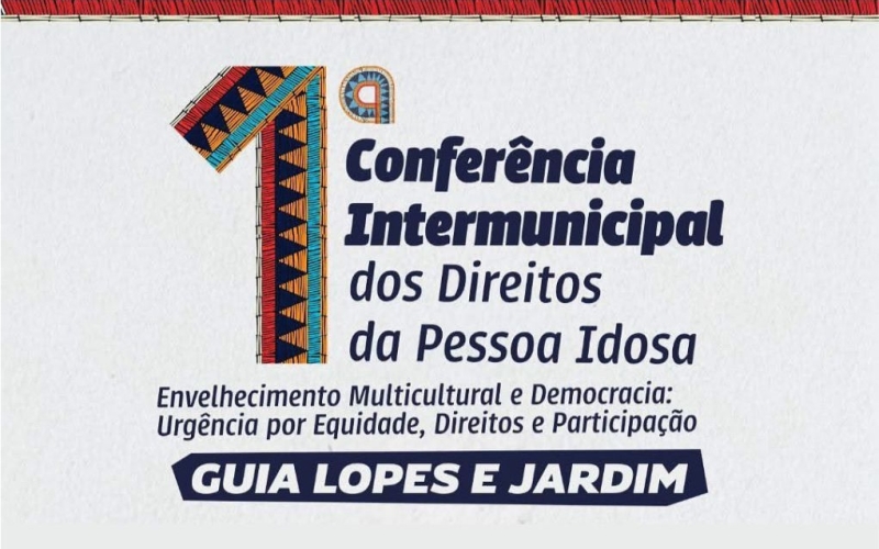 1ª Conferência Intermunicipal dos Direitos da Pessoa Idosa