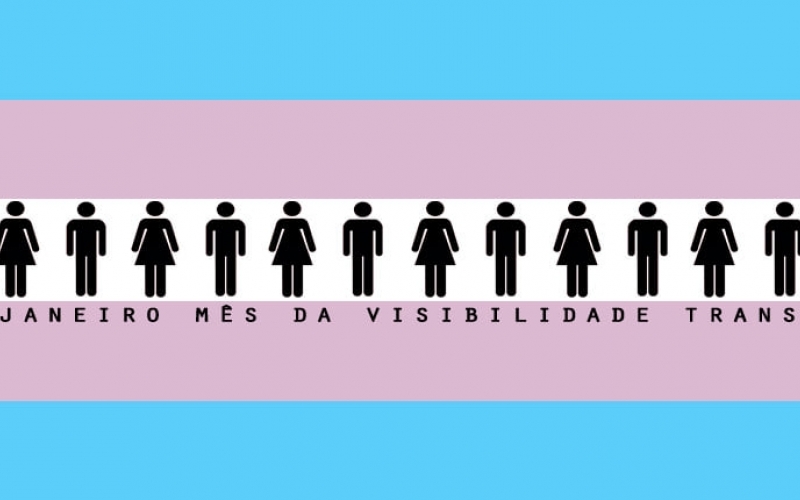 JANEIRO - MÊS DA VISIBILIDADE TRANS